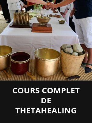 cover image of COURS COMPLET DE THETAHEALING